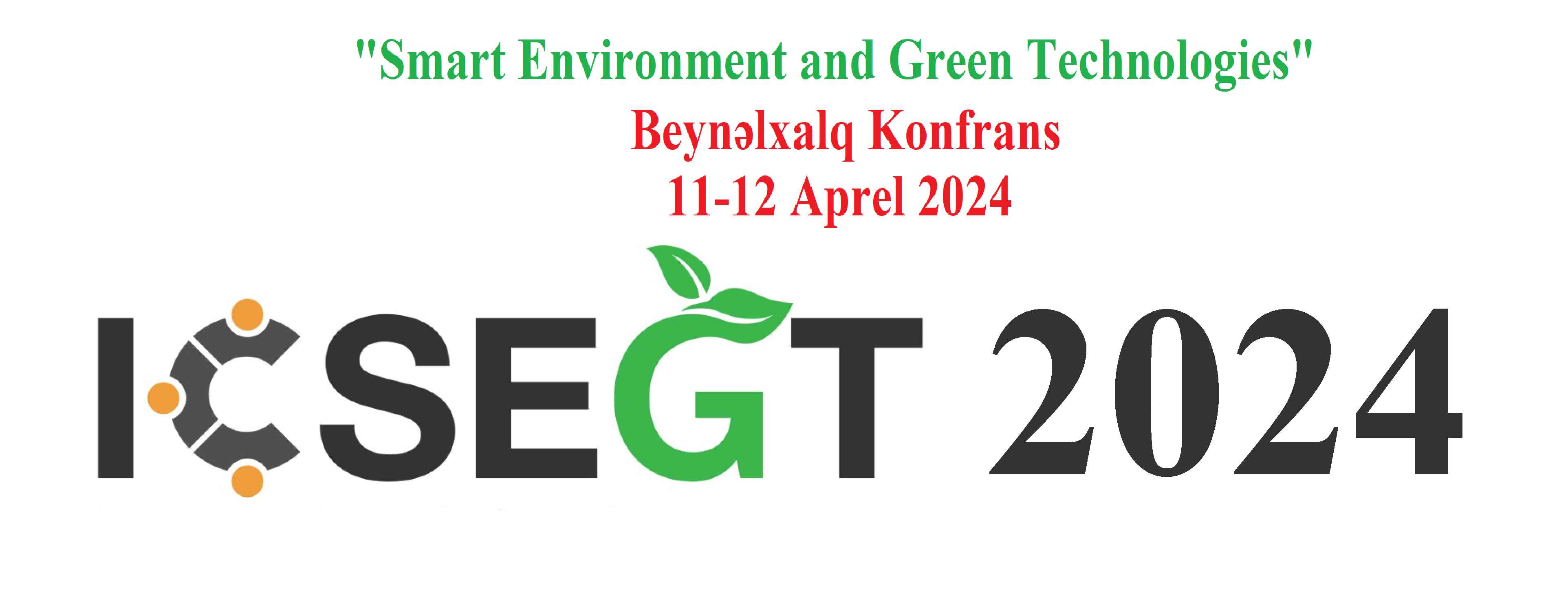 An international conference called "Smart Environment and Green Technologies" will be held at OYU