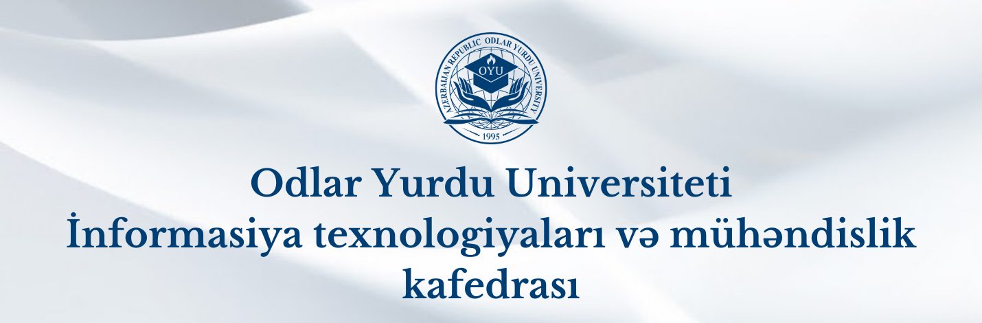 A scientific-methodological seminar of the Department of Information Technologies and Engineering of Odlar Yurdu University was held