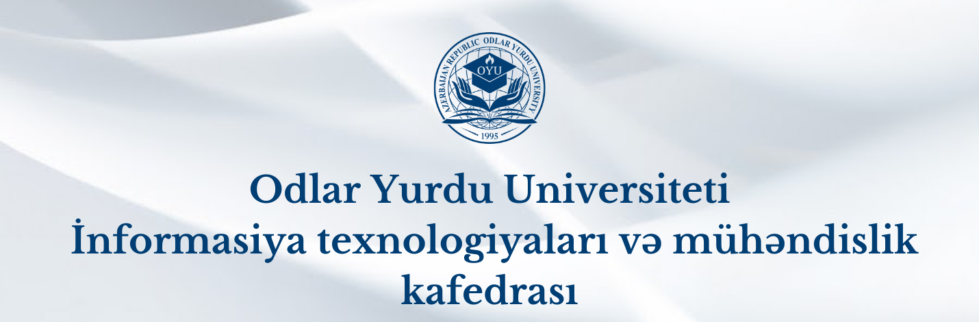 A scientific-methodical seminar of the Department of Information Technologies and Engineering of Odlar Yurdu University was held